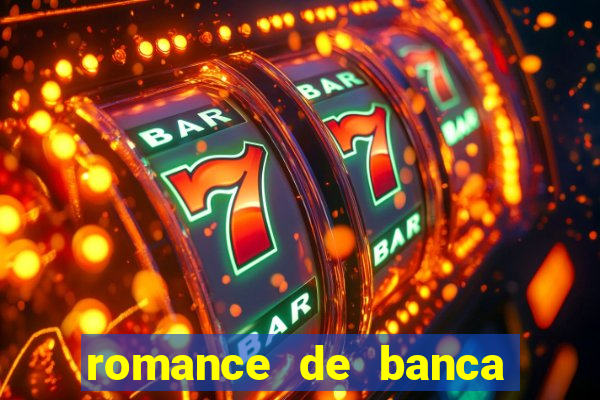 romance de banca digital 2021